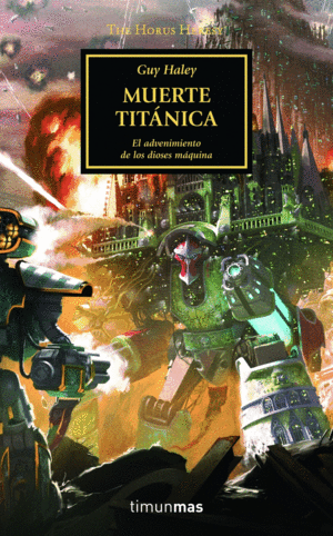 THE HORUS HERESY Nº53/54 LA MUERTE DEL TIRÁN