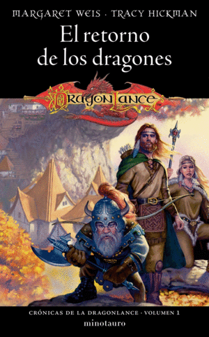 CRÓNICAS DE LA DRAGONLANCE Nº 01/03 EL RETORNO DE LOS DRAGONES