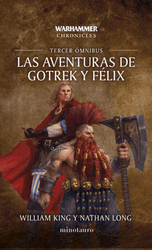 AVENTURAS DE GOTREK Y FELIX, LAS OMNIBUS 03/06 (NE)