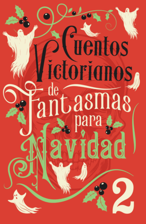 CUENTOS VICTORIANOS DE FANTASMAS PARA NAVIDAD 2
