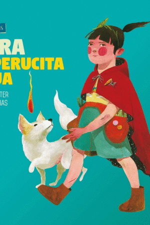 OTRA CAPERUCITA ROJA