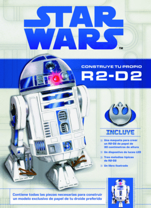 CONSTRUYE TU PROPIO R2-D2