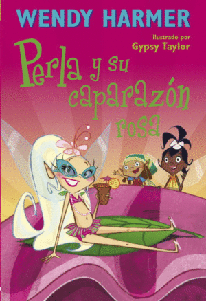 9.PERLA Y SU CAPARAZON ROSA.(PERLA)