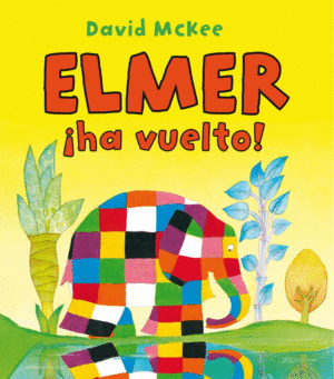 ELMER HA VUELTO!