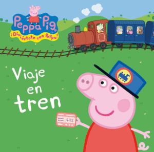 PEPPA PIG. VIAJE EN TREN