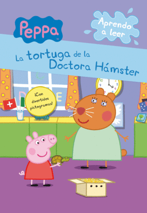 PEPPA PIG. LA TORTUGA DE LA DOCTORA HAMS