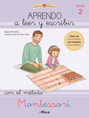 APRENDO A LEER Y ESCRIBIR CON EL MÉTODO MONTESSORI 2