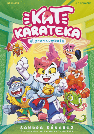 KAT KARATEKA Y EL GRAN COMBATE (KAT KARATEKA 2)