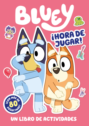 BLUEY ACTIVIDADES. HORA DE JUGAR