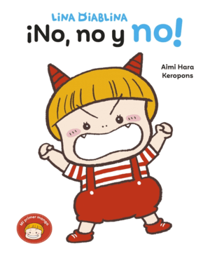 LINA DIABLINA 1 - ¡NO, NO Y NO!