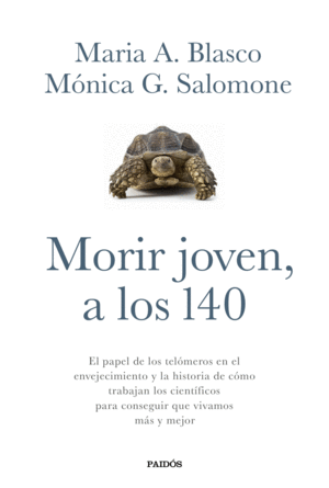 MORIR JOVEN, A LOS 140