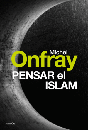 PENSAR EL ISLAM