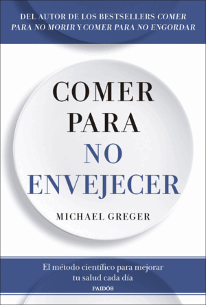 COMER PARA NO ENVEJECER