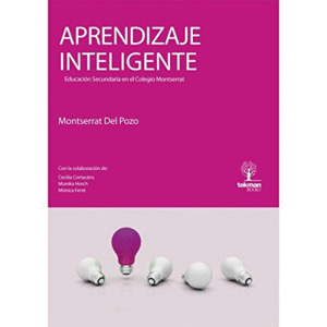 APRENDIZAJE INTELIGENTE: EDUCACIÓN SECUNDARIA EN EL COLEGIO MONTSERRAT