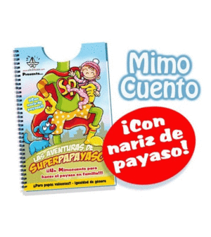 LAS AVENTURAS DE SUPERPAPAYASO