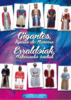 GIGANTES, FIGURAS DE NAVARRA = ERRALDOIAK, NAFARROAKO IRUDIAK