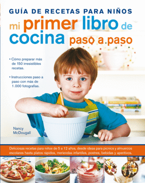 MI PRIMER LIBRO DE COCINA PASO A PASO.(GUIA REC.PA