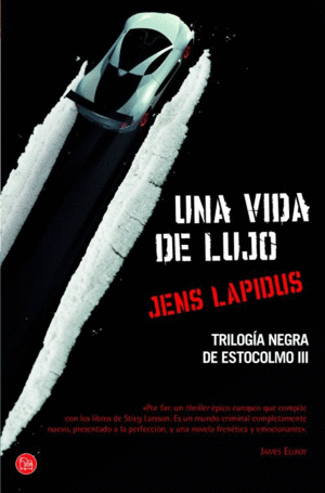 UNA VIDA DE LUJO (TRILOGÍA DE ESTOCOLMO 3) (BOLSILLO)