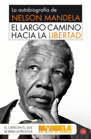 LARGO CAMINO HACIA LA LIBERTAD:LA AUTOBIOGRAFIA.(B