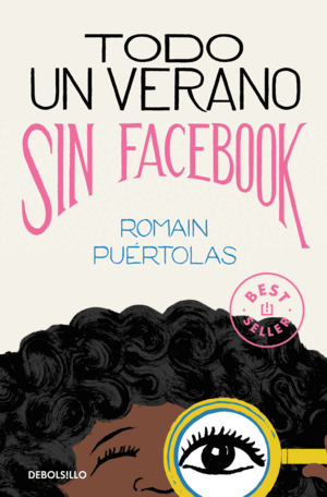 TODO UN VERANO SIN FACEBOOK
