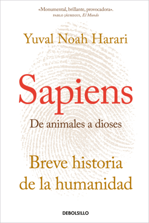 SAPIENS. DE ANIMALES A DIOSES