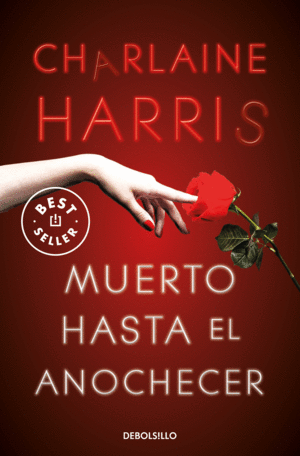 MUERTO HASTA EL ANOCHECER (SOOKIE STACKHOUSE 1)