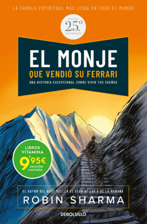 EL MONJE QUE VENDIÓ SU FERRARI (EDICIÓN ESPECIAL 25 ANIVERSARIO)