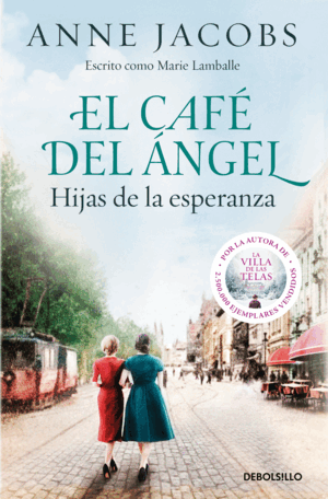 CAFE DEL ANGEL, EL. HIJAS DE LA ESPERANZ