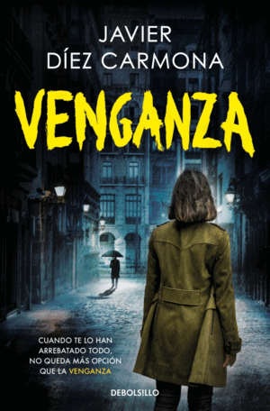 VENGANZA (JAVIER DIEZ CARMONA)