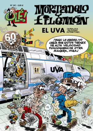 EL U.V.A. (ULTRALOCA VELOCIDAD AUTOMOTORA) (OLÉ! MORTADELO 167)