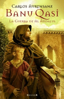 BANU QASI - LA GUERRA DEL AL ANDALUS