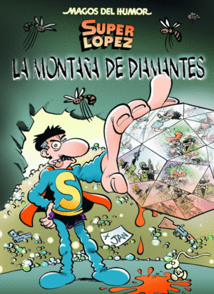 LA MONTAÑA DE DIAMANTES. SUPER LOPEZ