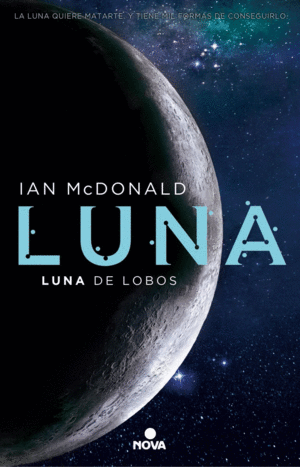 LUNA: LUNA DE LOBOS (LUNA 2)