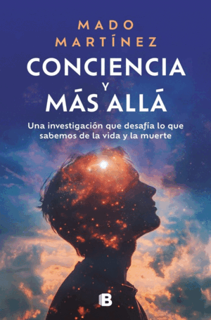 CONCIENCIA Y MAS ALLA