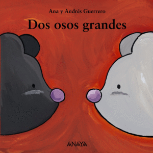 DOS OSOS GRANDES.(MI PRIMERA SOPA)