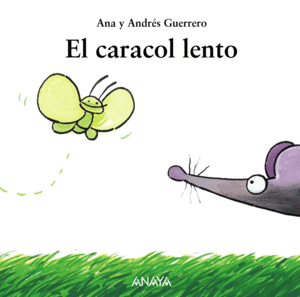 CARACOL LENTO, EL (MI PRIMERA SOPA)