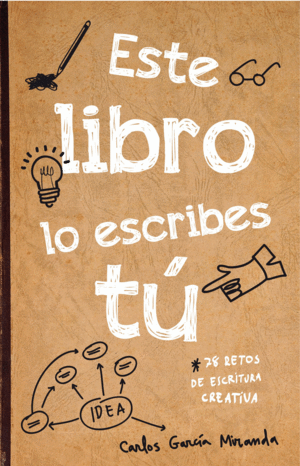 ESTE LIBRO LO ESCRIBES TÚ