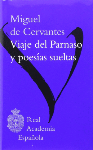 VIAJE DEL PARNASO Y POESIAS SUELTAS