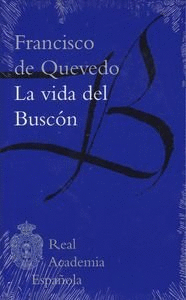 LA VIDA DEL BUSCON