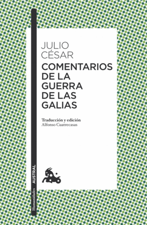 COMENTARIOS DE LA GUERRA DE LAS GALIAS