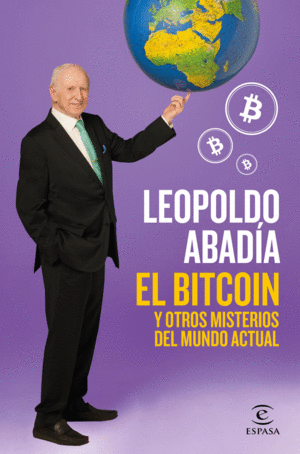 EL BITCOIN Y OTROS MISTERIOS DE LA ECONOMIA ACTUAL