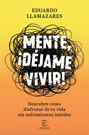 MENTE, DEJAME VIVIR