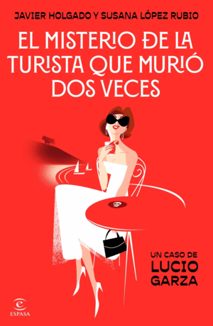 MISTERIO DE LA TURISTA QUE MURIO DOS VECES, EL
