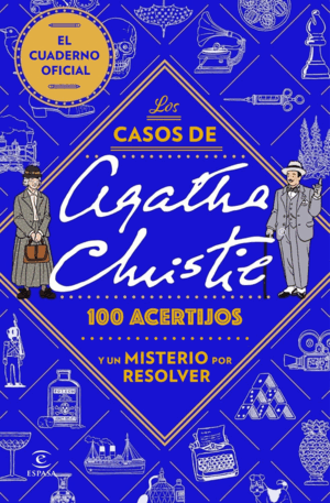 LOS CASOS DE AGATHA CHRISTIE: 100 ACERTIJOS Y UN MISTERIO POR RES