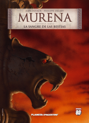 MURENA Nº06:LA SANGRE DE LAS BESTIAS