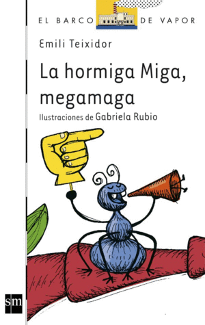 HORMIGA MIGA, MEGAMAGA, LA