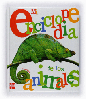 MI ENCICLOPEDIA DE LOS ANIMALES