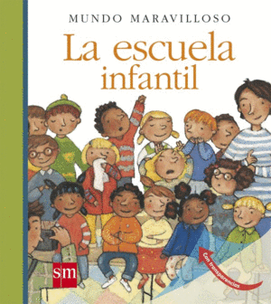 MUM.11 LA ESCUELA INFANTIL
