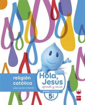 NUEVO HOLA JESÚS 5 AÑOS RELIGIÓN INFANTIL