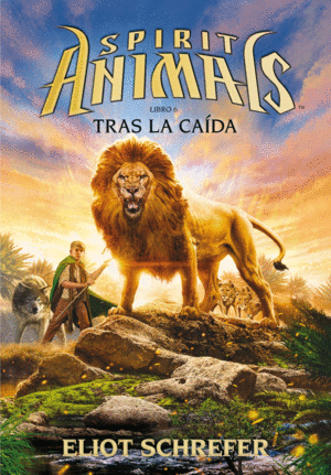 SPIRIT ANIMALS 6: TRAS LA CAIDA